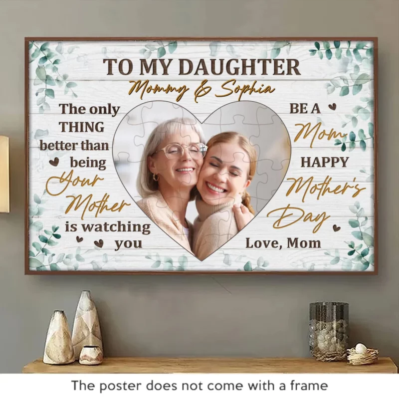 Custom Photo To My Beloved Daughter, You Make Me Proud - Custom Horizontal Poster for Your Family - Mother's Day, Gift For Mom, Daughter - Image 2